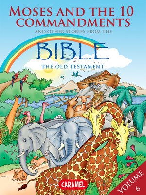 cover image of Moses, the Ten Commandments and Other Stories From the Bible